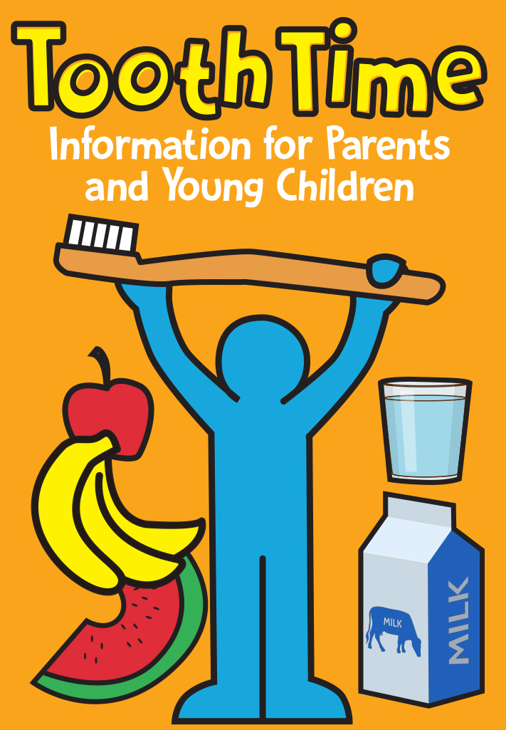 Tooth Time: Information for Parents and Young Children