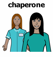 patient has a chaperone with her